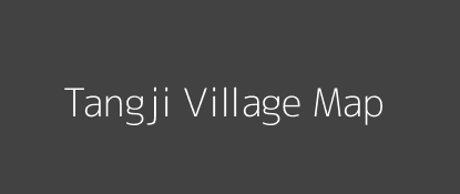 Tangji Village MAP Image