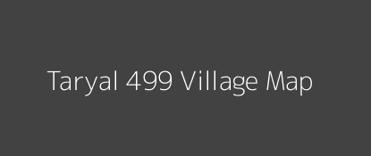 Taryal 499 Village MAP Image