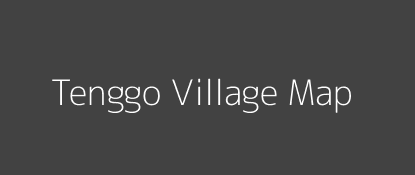 Tenggo Village MAP Image