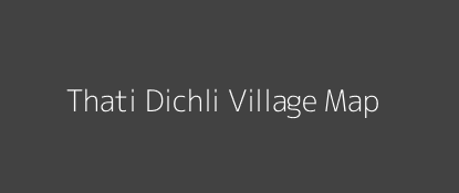 Thati Dichli Village MAP Image