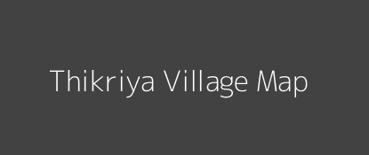 Thikriya Village MAP Image