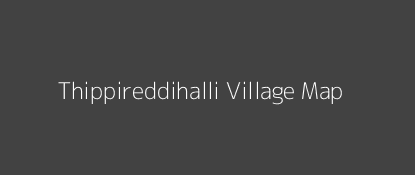 Thippireddihalli Village MAP Image