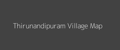 Thirunandipuram Village MAP Image