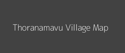Thoranamavu Village MAP Image