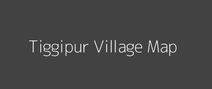 Tiggipur Village MAP Image