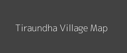 Tiraundha Village MAP Image