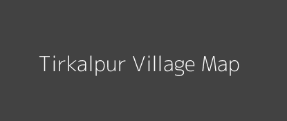Tirkalpur Village MAP Image