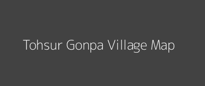 Tohsur Gonpa Village MAP Image
