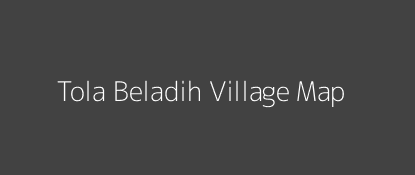 Tola Beladih Village MAP Image