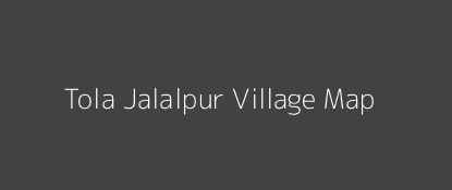 Tola Jalalpur Village MAP Image