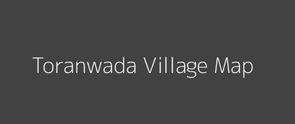 Toranwada Village MAP Image