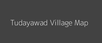 Tudayawad Village MAP Image