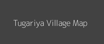 Tugariya Village MAP Image