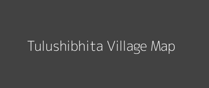 Tulushibhita Village MAP Image