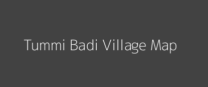 Tummi Badi Village MAP Image