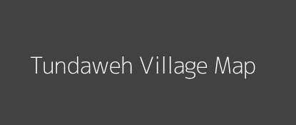 Tundaweh Village MAP Image