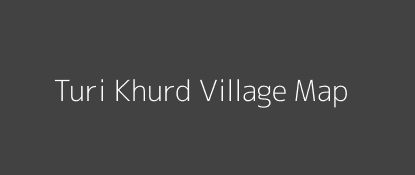 Turi Khurd Village MAP Image