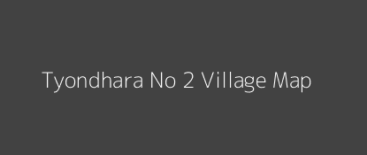 Tyondhara No 2 Village MAP Image