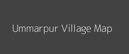 Ummarpur Village MAP Image