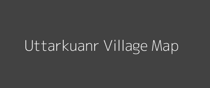 Uttarkuanr Village MAP Image