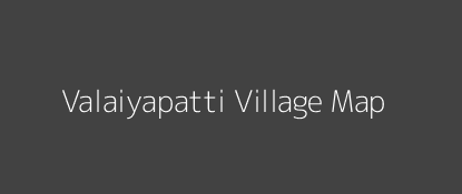Valaiyapatti Village MAP Image