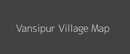 Vansipur Village MAP Image
