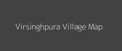 Virsinghpura Village MAP Image