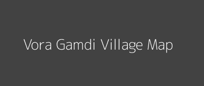 Vora Gamdi Village MAP Image