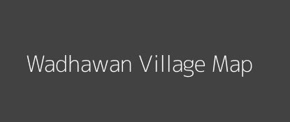 Wadhawan Village MAP Image