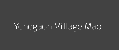 Yenegaon Village MAP Image