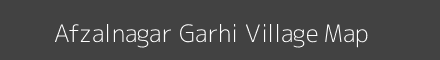 Map of Afzalnagar Garhi Village in Uttar Pradesh Image