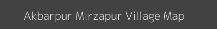 Map of Akbarpur Mirzapur Village in Uttar Pradesh Image