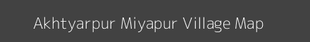 Map of Akhtyarpur Miyapur Village in Uttar Pradesh Image