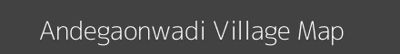 Map of Andegaonwadi Village in Maharashtra Image