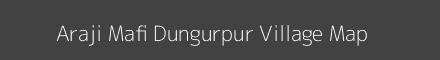 Map of Araji Mafi Dungurpur Village in Uttar Pradesh Image