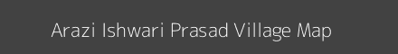 Map of Arazi Ishwari Prasad Village in Uttar Pradesh Image