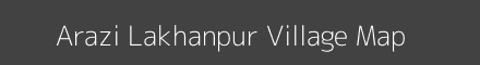 Map of Arazi Lakhanpur Village in Bihar Image