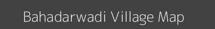 Map of Bahadarwadi Village in Karnataka Image