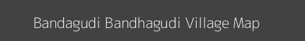 Map of Bandagudi Bandhagudi Village in Odisha Image