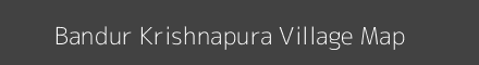 Map of Bandur Krishnapura Village in Karnataka Image