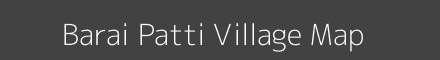 Map of Barai Patti Village in Uttar Pradesh Image