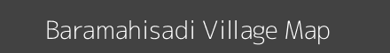 Map of Baramahisadi Village in Odisha Image