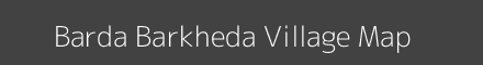Barda Barkheda village map with survey numbers in Madhya Pradesh Image