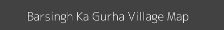 Barsingh Ka Gurha village map with survey numbers in Rajasthan Image