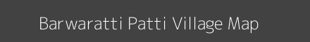 Map of Barwaratti Patti Village in Uttar Pradesh Image