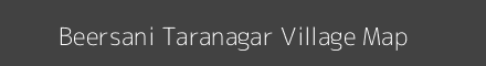Map of Beersani Taranagar Village in Rajasthan Image