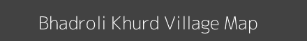 Bhadroli Khurd village map with survey numbers in Gujarat Image