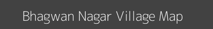 Map of Bhagwan Nagar Village in Rajasthan Image