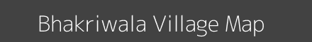 Map of Bhakriwala Village in Rajasthan Image