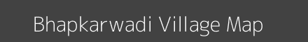Map of Bhapkarwadi Village in Maharashtra Image